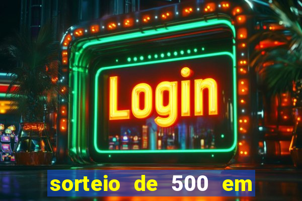 sorteio de 500 em cash toda segunda feira novibet